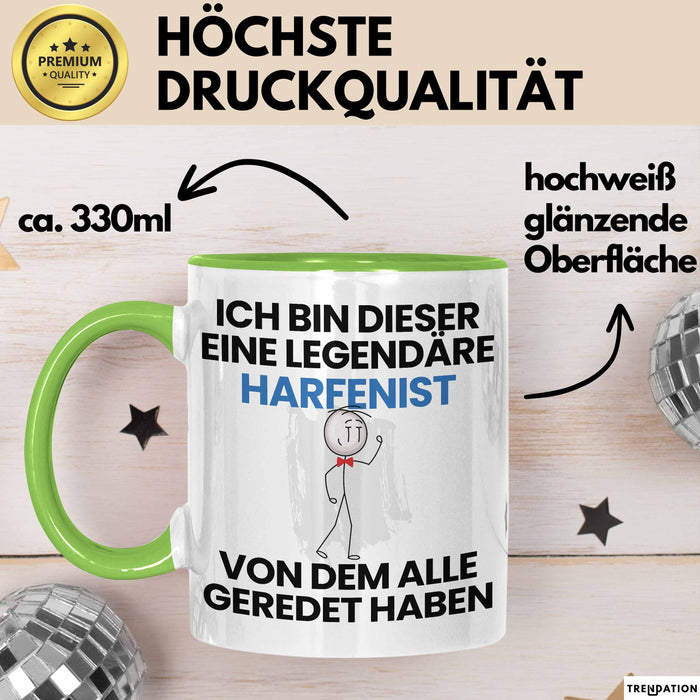 Harfenist Geschenk Tasse Lustige Geschenkidee Geburtstag für Harfenist Ich Bin Dieser Legendäre Harfenist Von Dem Alle Geredet Haben Kaffee-Becher Grün Trendation
