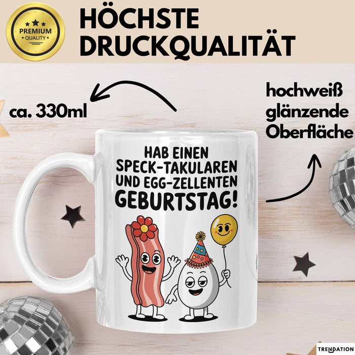 Geburtstagsfeier Tasse Geschenk Lustige Geschenkidee Spruch Hab Einen Speck Takularen Und Egg Zelletten Geburtstag Weiß Trendation