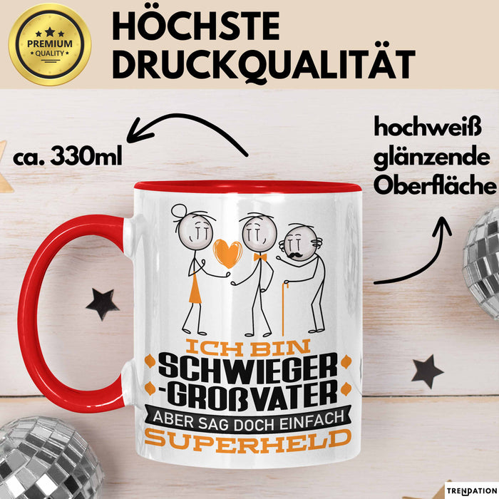 Schwiegergroßvater Geschenk Tasse Ich Bin Schwiegergroßvater Aber Sag Doch Einfach Superheld Lustige Geschenkdiee für Schwiegergroßvater Kaffee-Becher Rot Trendation
