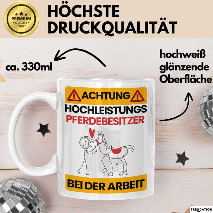 Pferdebesitzer Tasse Geschenk Lustiger Spruch Geschenkidee für Pferdebesitzer Achtung Hochleistungs Pferdebesitzer Bei Der Arbeit Weiß Trendation