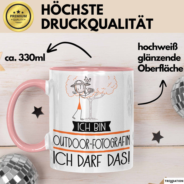 Geschenk für Outdoor-Fotografin Tasse Lustige Geschenkidee Geburtstag Ich Bin Outdoor-Fotografin Ich Darf Das Rosa Trendation