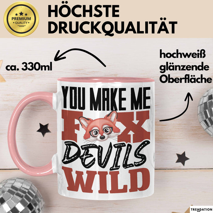 Fuchs Tasse Geschenk Fox Devils Wild Spruch Lustige Geschenkidee Rosa Trendation
