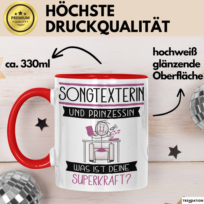 Songtexterin Und Prinzessin Tasse Geschenk Für Eine Songtexterin Geburtstag Was Ist Deine Superkraft Rot Trendation