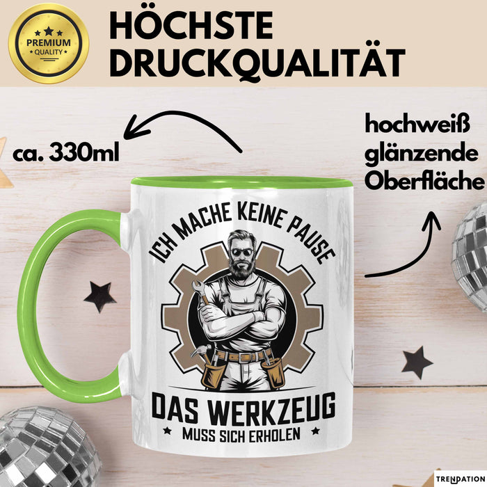 Handwerker Tasse Geschenk Werkzeug Braucht Erholung Geschenk Grün Trendation