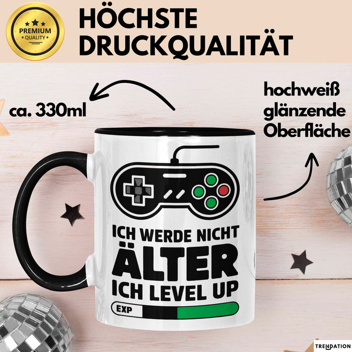 Gamer Gaming Liebhaber Tasse Geschenk Lustige Geschenkidee Spruch Ich Werde Nicht Älter Ich Level Up Trendation