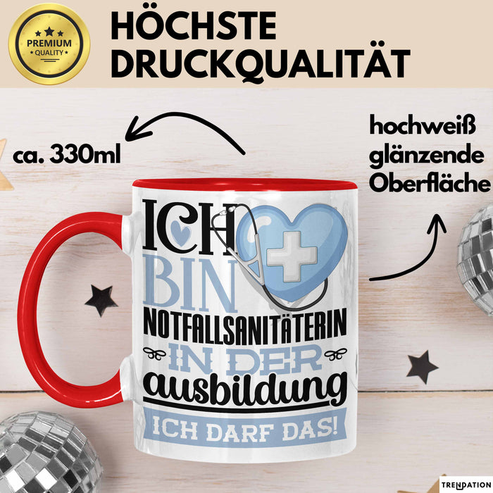 Notfallsanitäterin Ausbildung Start Geschenk Tasse Ich Bin Notfallsanitäterin In Der Ausbildung Ich Darf Das Kaffee-Becher Geschenkidee Rot Trendation