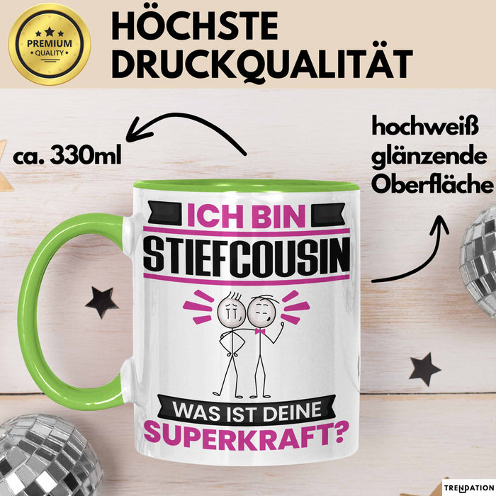 Stiefcousin Tasse Geschenk für Stiefcousin Geburtstag Lustiger Spruch Kaffee-Becher Was Ist Deine Superkraft Grün Trendation