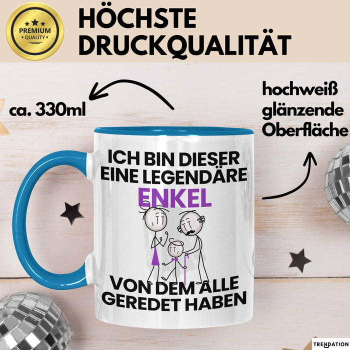 Enkel Geschenk Tasse Lustige Geschenkidee Geburtstag für Enkel Ich Bin Dieser Legendäre Enkel Von Dem Alle Geredet Haben Kaffee-Becher Blau Trendation