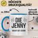 Jenny Tasse Geschenk Die Jenny Macht Dat Schon Geschenkidee Geburtstag Ruhrpott Blau Trendation