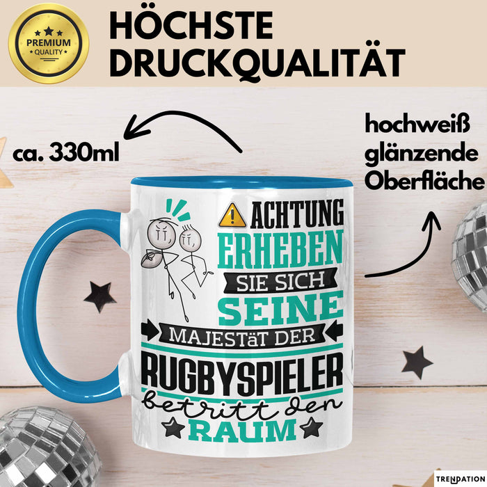 Rugbyspieler Geschenk Tasse Lustiger Spruch Erheben Sie Sich Der Rugbyspieler Betritt den Raum Blau Trendation