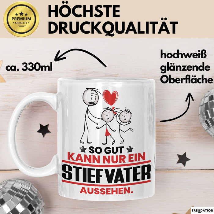 Stiefvater Geschenk Tasse So Gut Kann Nur Ein Stiefvater Aussehen Geschenkidee Kaffee-Becher Weiß Trendation