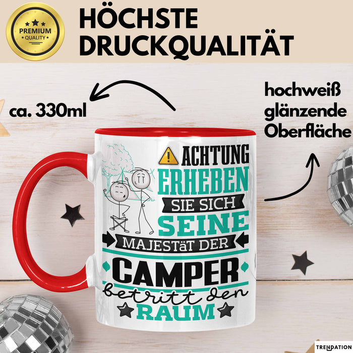 Camper Geschenk Tasse Lustiger Spruch Erheben Sie Sich Der Camper Betritt den Raum Rot Trendation