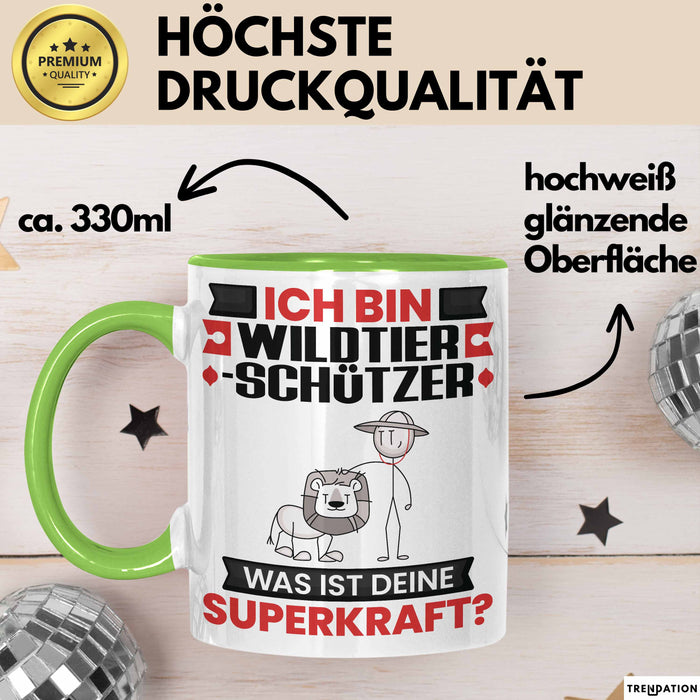 Wildtierschützer Tasse Geschenk für Wildtierschützer Geburtstag Lustiger Spruch Kaffee-Becher Was Ist Deine Superkraft Grün Trendation