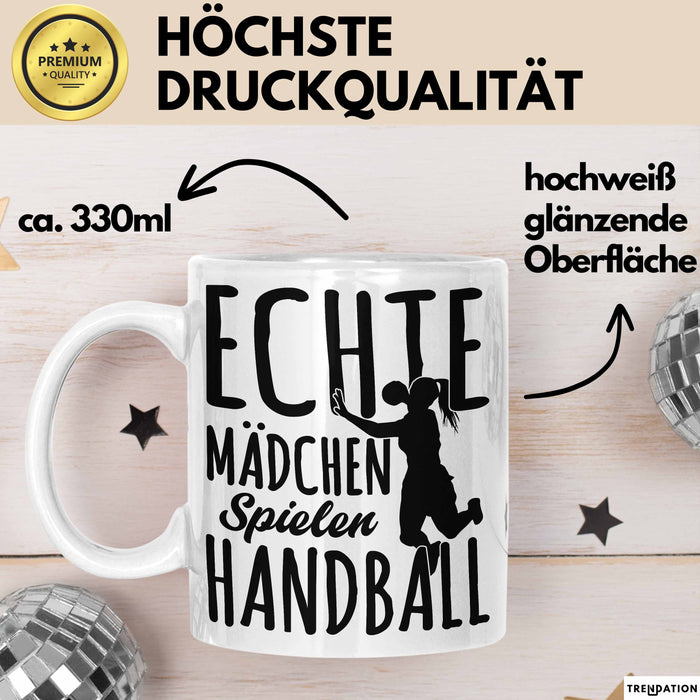 Mädchen Handball-Spielerin Tasse Geschenk Spruch Echte Mädchen Spielen Handball Geschenkidee Frauen Weiß Trendation