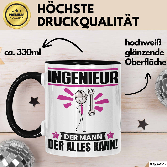 Ingenieur Tasse Geschenk für Ingenieur Der Mann Der Alles Kann Geschenkidee zum Geburtstag Schwarz Trendation