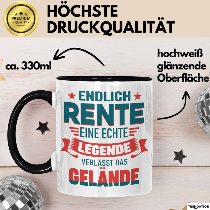 Rentner Pensionär Sarkasmus Tasse Geschenk Lustige Geschenkidee Spruch Endlich Rente Eine Echte Legende Verlässt Das Gelände Trendation
