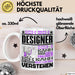 Designer Geschenk Tasse Geschenkidee für Designer Geburtstag Lustiger Spruch Ich Bin Designer Ich Kann Es Dir Erklären Aber Nicht Für Dich Verstehen Weiß Trendation