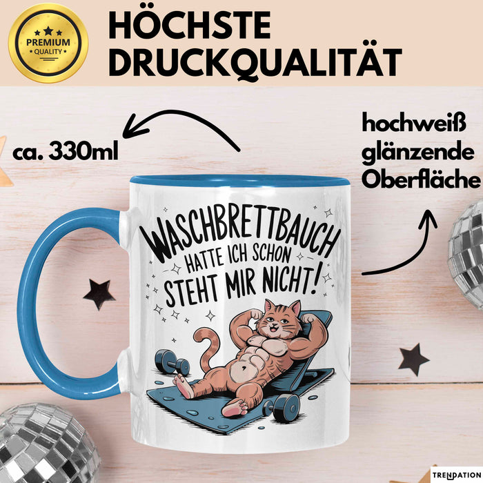 Fitnessstudio Training Tasse Geschenk Lustige Geschenkidee Waschbrettbauch Hatte Ich Schon Blau Trendation