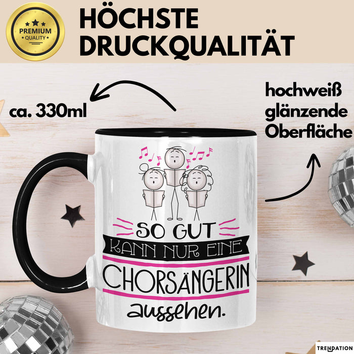 Chorsängerin Geschenk Tasse So Gut Kann Nur Eine Chorsängerin Aussehen Geschenkidee Geburtstag Weihnachten Lustig Trendation