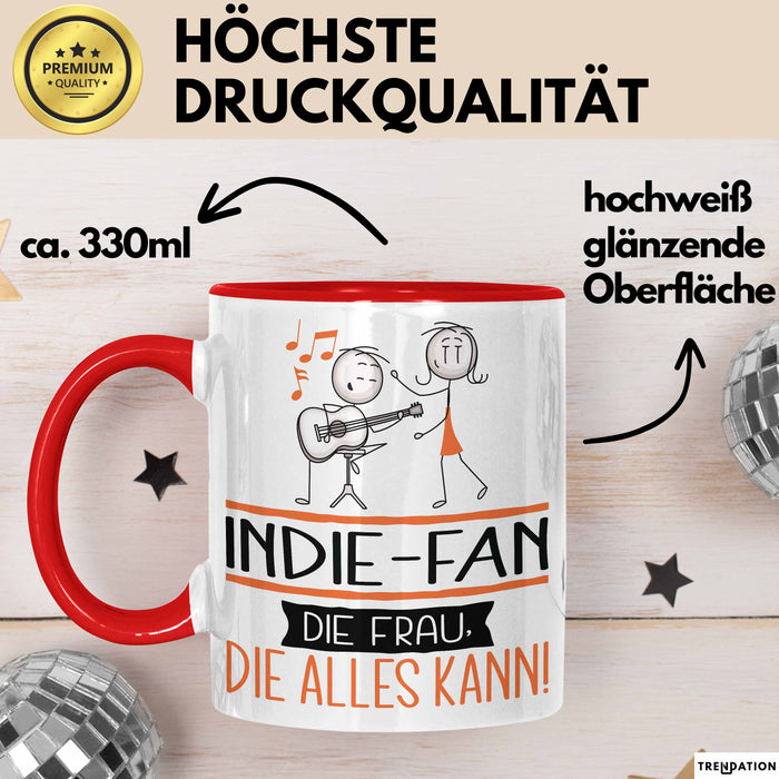 Indie-Fan Geschenk Tasse Becher Die Frau Die Allen Kann Geschenkidee für eine Indie-Fan Lustig Rot Trendation