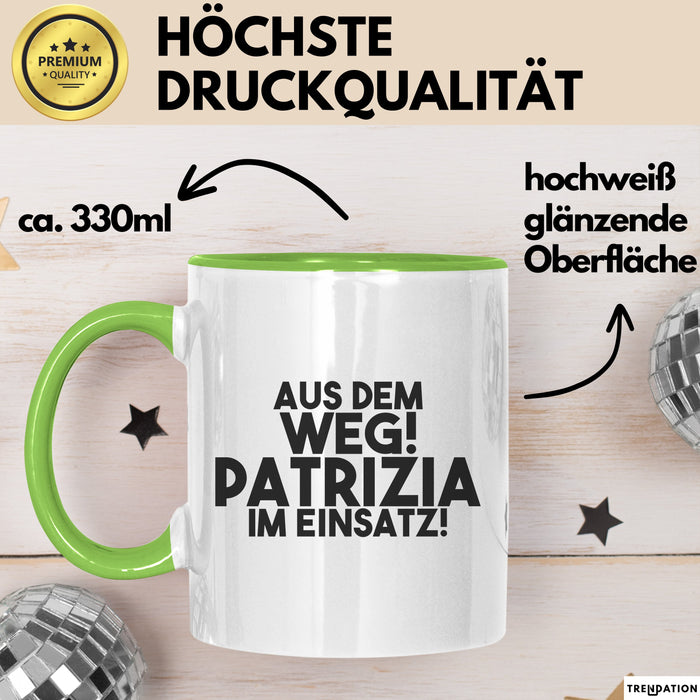 Patrizia Tasse Aus Dem Weg! Patrizia Im Einsatz! Geschenk