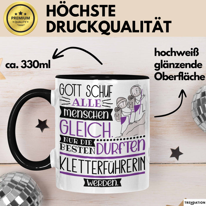Kletterführerin Geschenk Becher Tasse Gott Schuf Alle Menschen Gleich Nur Die Besten Durfeten Kletterführerin Werden Geschenkidee Lustig Trendation