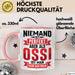 Ossi Tasse Geschenk Niemand Ist Perfekt Aber Als Ossi Ist Man Nah Dran Ostdeutschland Rosa Trendation