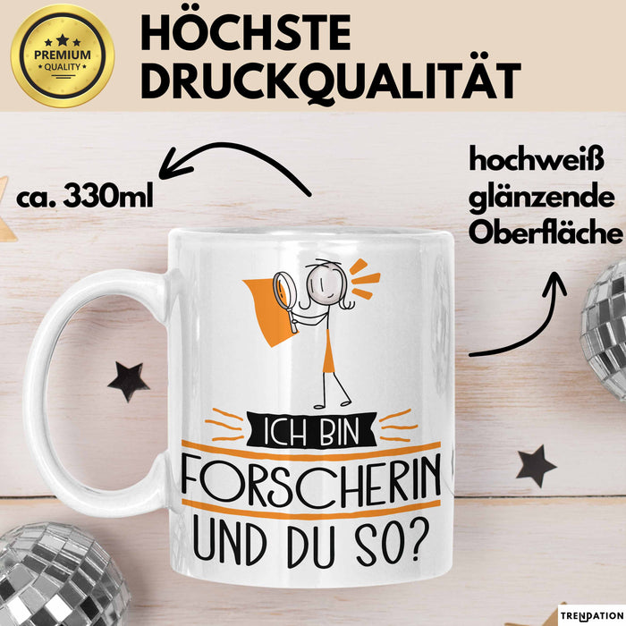 Forscherin Tasse Geschenk Ich Bin Forscherin Und Du So Geschenkidee Lustiger Spruch Becher Weiß Trendation