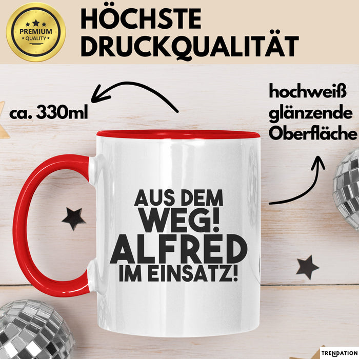 Alfred Tasse Aus Dem Weg! Alfred Im Einsatz! Geschenk