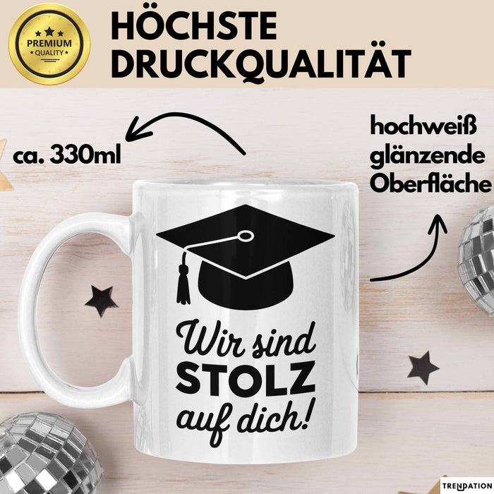Schüler Abschluss Tasse Geschenk Lustige Geschenkidee Spruch Wir Sind Stolz Auf Dich Weiß Trendation