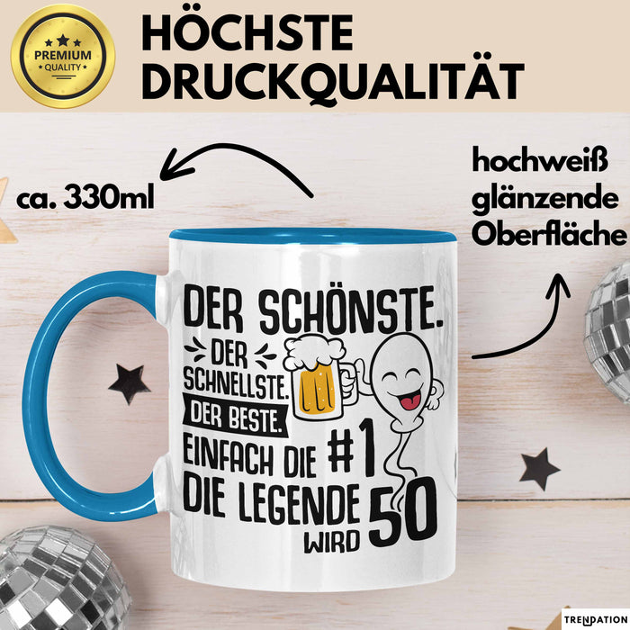 50. Geburtstag Tasse Geschenk Der Schönste Der Schnellste Spermium 50Er Geburtstag Mann Vater Papa Blau Trendation