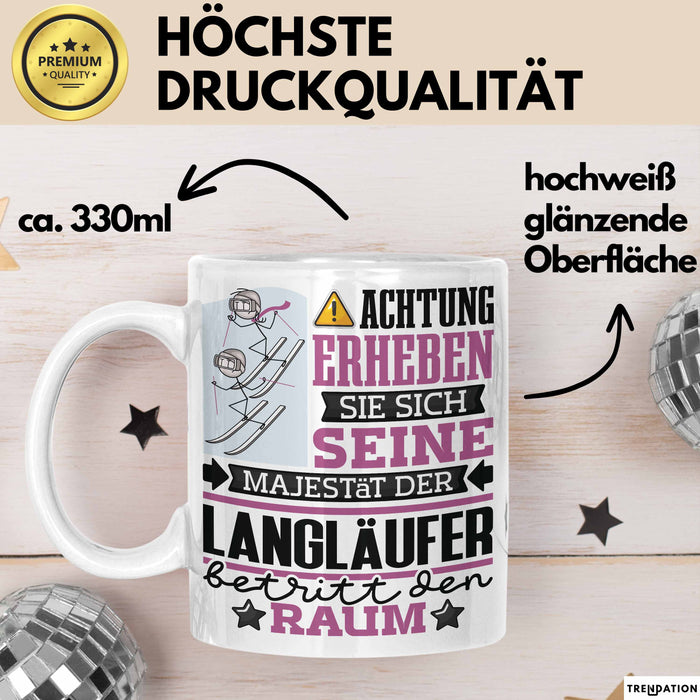 Langläufer Geschenk Tasse Lustiger Spruch Erheben Sie Sich Der Langläufer Betritt den Raum Weiß Trendation