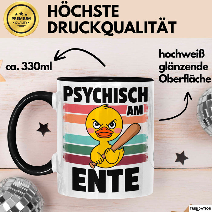 Quietscheente Tier Tasse Geschenk Lustige Geschenkidee Spruch Psychisch Am Ente Schwarz Trendation