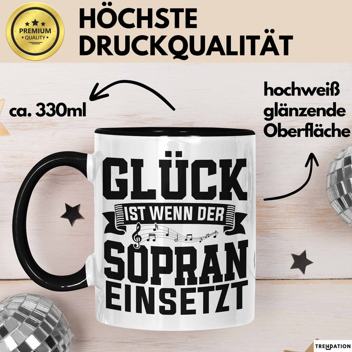 Glück Ist Wenn Sopran Einsetzt Chor Sänger Chorprobe Geschenkidee Tasse Trendation