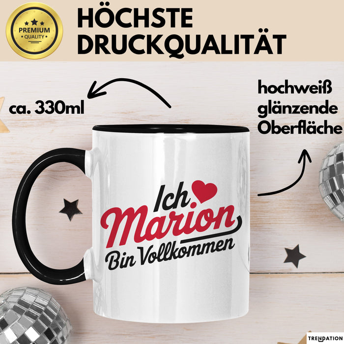 Marion Tasse Geschenk Ich Bin Vollkommen Marion Geschenkidee Geburtstag Schwarz Trendation