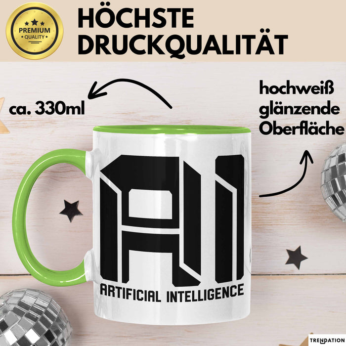 Ai Künstliche Intelligenz Tasse Geschenk Artificial Intelligence Geschenkidee Becher Grün Trendation