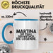 Martina Tasse Martina – Die Frau. Der Mythos. Die Legende. Geschenk Blau Trendation