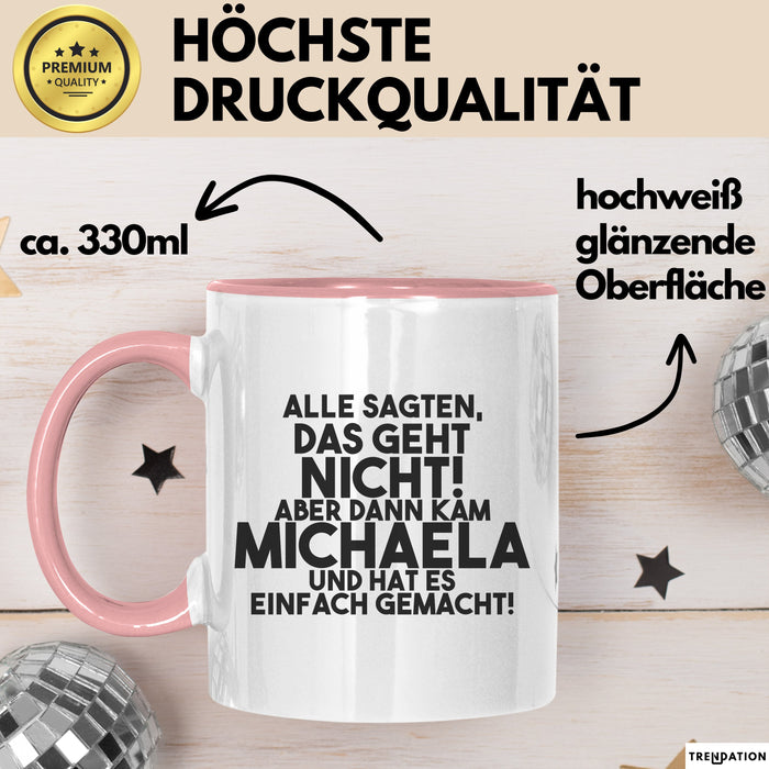 Michaela Tasse Alle Sagten Das Geht Nicht, Aber Dann Kam Michaela Geschenk