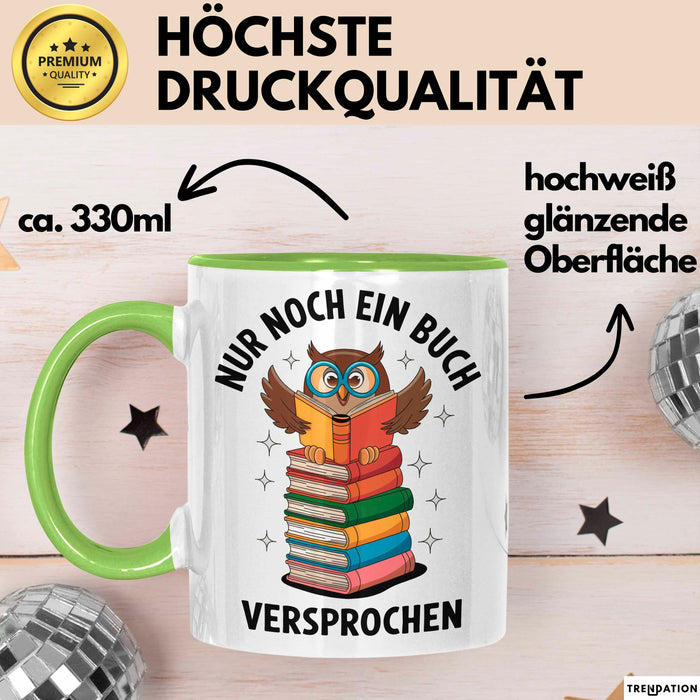 Buchleser Eule Lesen Tasse Geschenk Lustige Geschenkidee Spruch Nur Noch Ein Buch Versprochen Grün Trendation