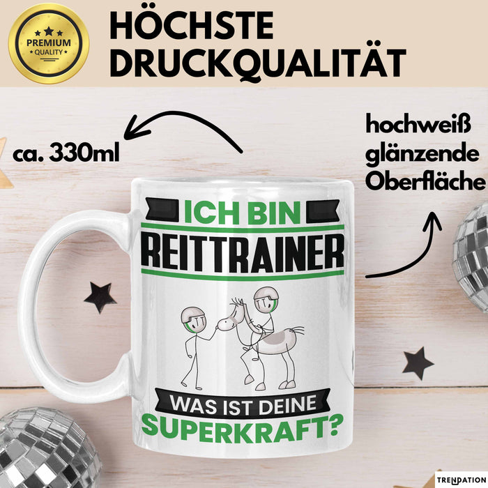 Reittrainer Tasse Geschenk für Reittrainer Geburtstag Lustiger Spruch Kaffee-Becher Was Ist Deine Superkraft Weiß Trendation