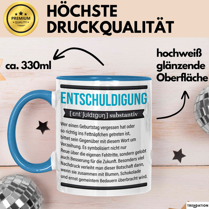 Entschuldigung Geschenk Tasse Es Tut Mir Leid Geburtstag Vergessen Nachträgliches Geschenk Becher Blau Trendation