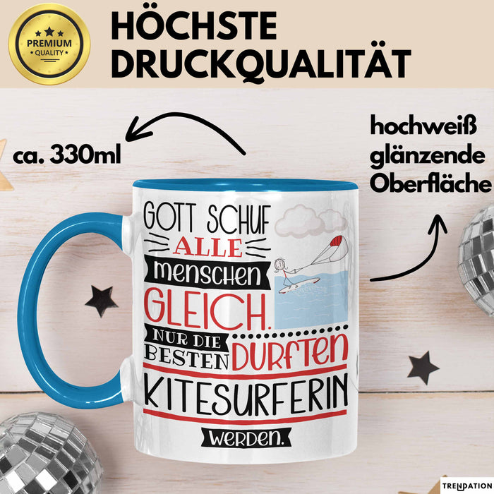 Kitesurferin Geschenk Becher Tasse Gott Schuf Alle Menschen Gleich Nur Die Besten Durfeten Kitesurferin Werden Geschenkidee Lustig Blau Trendation