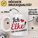 Elke Tasse Geschenk Ich Bin Vollkommen Elke Geschenkidee Geburtstag Weiß Trendation