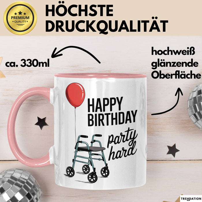 Geburtstagsfeier Tasse Geschenk Lustige Geschenkidee Spruch Alles Gute Zum Geburtstag Feier Richtig Rosa Trendation