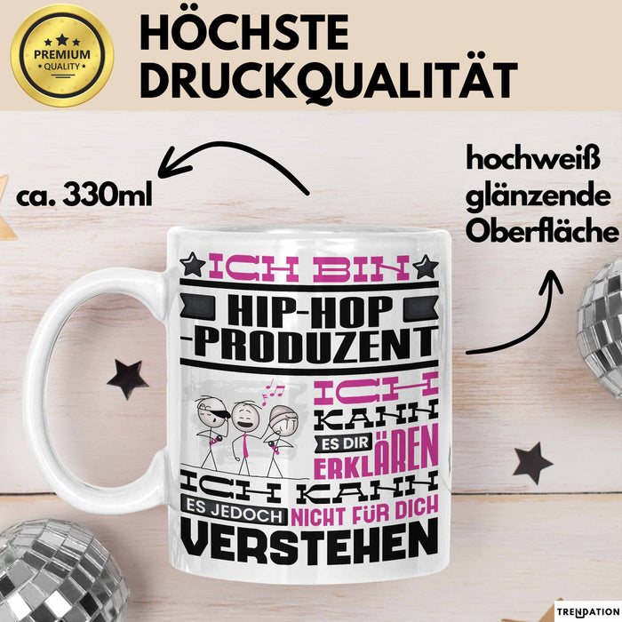 Hip-Hop-Produzent Geschenk Tasse Geschenkidee für Hip-Hop-Produzent Geburtstag Lustig Ich Bin Hip-Hop-Produzent Ich Kann Es Dir Erklären Aber Nicht Für Dich Verstehen Weiß Trendation