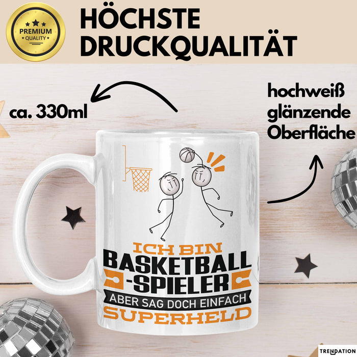 Basketballspieler Geschenk Tasse Ich Bin Basketballspieler Aber Sag Doch Einfach Superheld Lustige Geschenkdiee für Basketballspieler Kaffee-Becher Weiß Trendation
