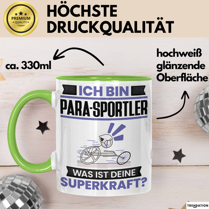 Para-Sportler Tasse Geschenk für Para-Sportler Geburtstag Lustiger Spruch Kaffee-Becher Was Ist Deine Superkraft Grün Trendation