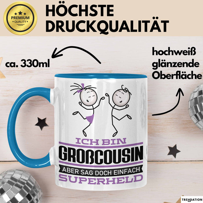 Großcousin Geschenk Tasse Ich Bin Großcousin Aber Sag Doch Einfach Superheld Lustige Geschenkdiee für Großcousin Kaffee-Becher Blau Trendation