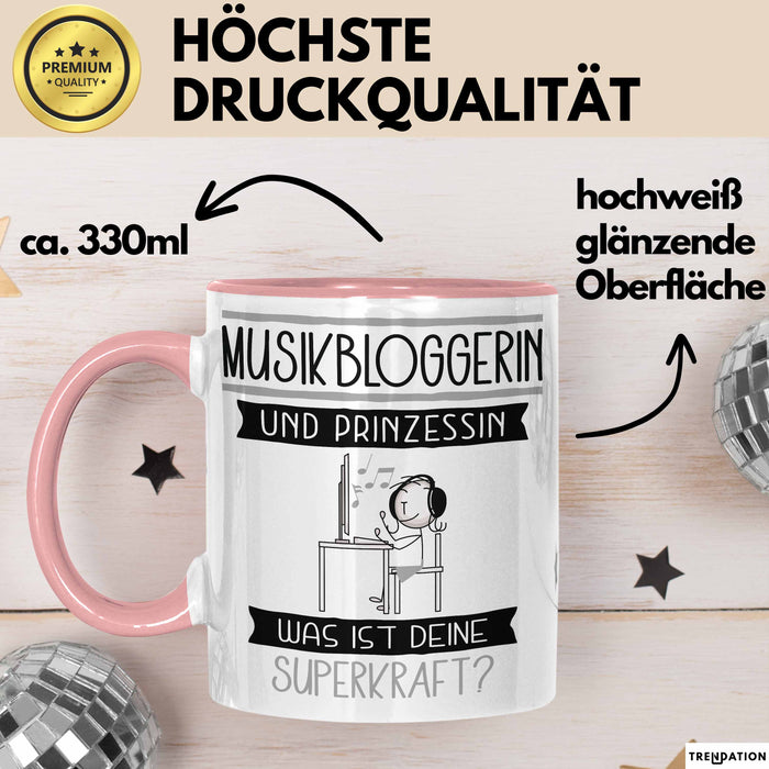 Musikbloggerin Und Prinzessin Tasse Geschenk Für Eine Musikbloggerin Geburtstag Was Ist Deine Superkraft Rosa Trendation