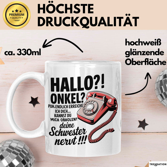 Onkel Sarkastisch Sarkasmus Tasse Geschenk Lustige Geschenkidee Spruch Hallo Onkel Weiß Trendation
